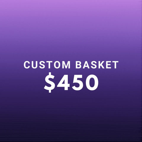 $450 Custom Basket