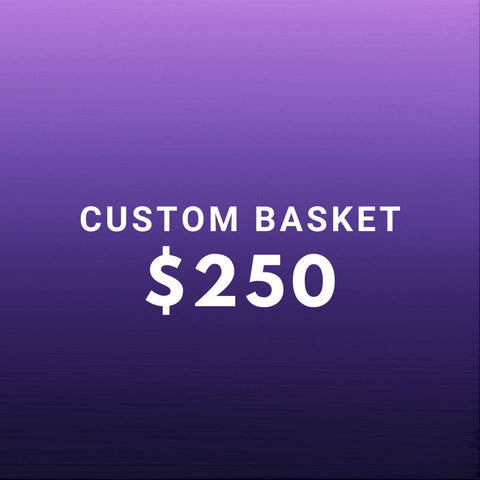 $250 Custom Basket
