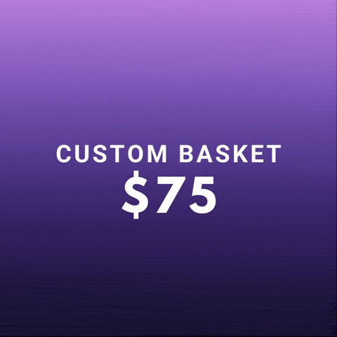 $75 Custom Basket